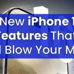 5 New iPhone 16 Features That Will Blow Your Mind