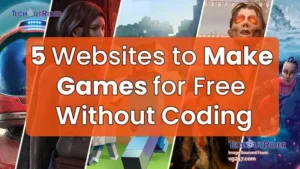 Make Games for Free Without Coding