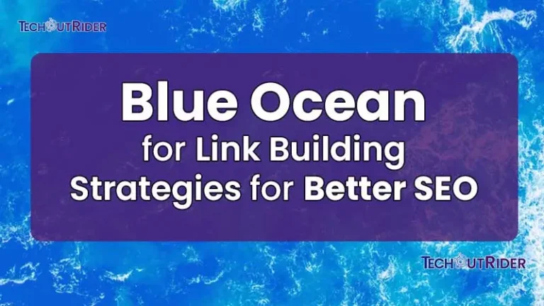 Blue Ocean for Link Building Strategies for Better SEO