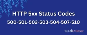 HTTP 5xx Status Codes