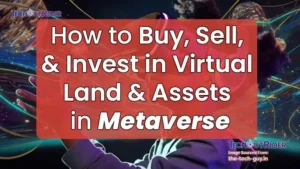 Buy, Sell, Invest in Metaverse