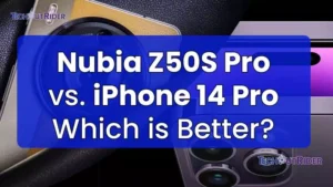 Nubia Z50S Pro vs. iPhone 14 Pro, Which is Better?